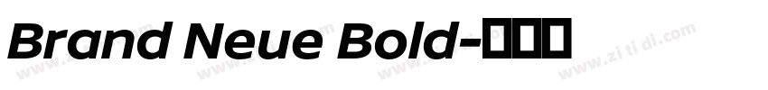 Brand Neue Bold字体转换 Brand Neue Bold字体转换